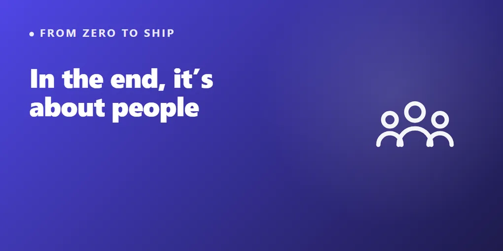 In the End, It Was Always About People